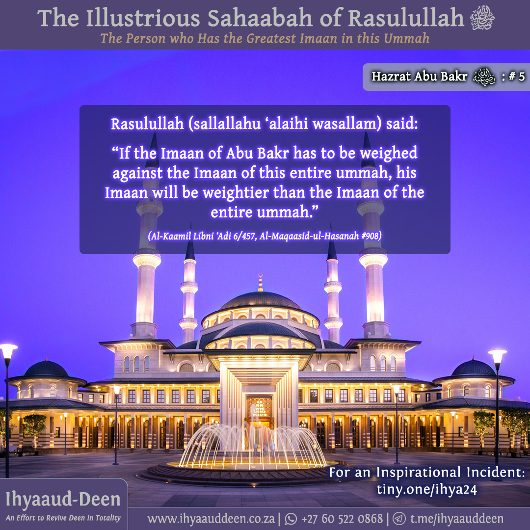 Hazrat Abu Bakr (radhiyallahu ‘anhu) Serving Hazrat Rasulullah ...