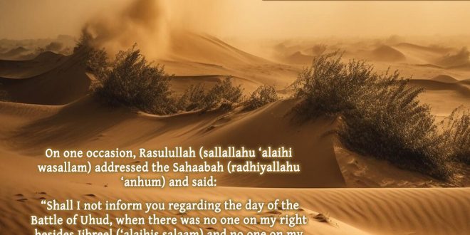 Hazrat Talhah (radhiyallahu ‘anhu) in the Battle of Uhud